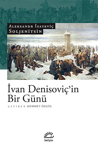 İvan Denisoviç’in Bir Günü İvan Denisoviç’in Bir Günü